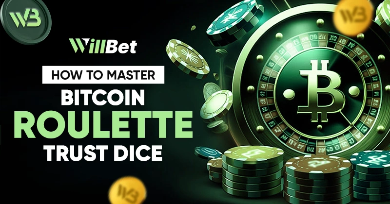 bitcoin roulette trust dice